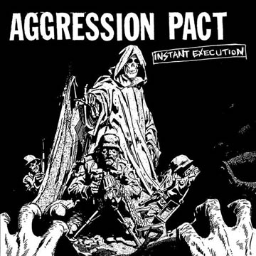 AGGRESSION PACT "Instant Execution" 7" (Painkiller) Clear Vinyl